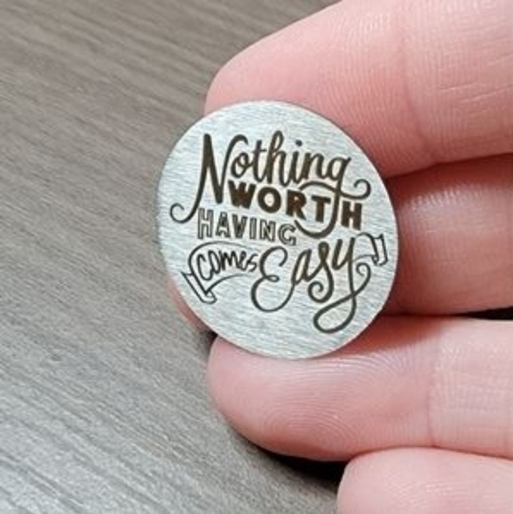 Origami Owl window plate - "Nothing worth having comes easy" - Picture 1 of 2